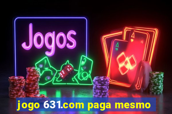 jogo 631.com paga mesmo